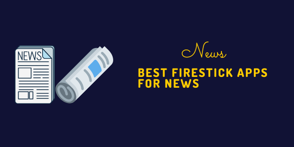best-firestick-apps-for-news